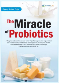 The miracle of probiotics