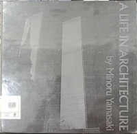 Image of A LIFE IN ARCHITECTURE