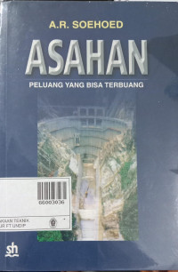 ASAHAN YANG BISA TERULANG