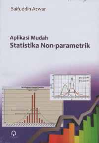 Image of Aplikasi Mudah Statistik Non-Parametrik
