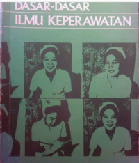 Dasar-dasar ilmu keperawatan