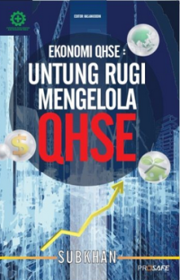 EKONOMI QHSE: UNTUNG RUGI MENGELOLA QHSE