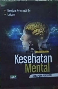 KESEHATAN MENTAL: KONSEP DAN PENERAPAN