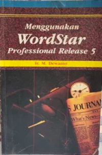 Menggunakan Wordstar professional release 5