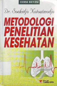 Metodologi Penelitian Kesehatan edisi revisi