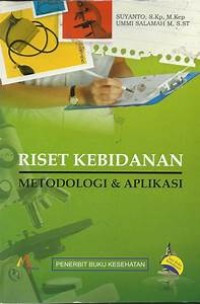 Image of Riset Kebidanan Metodologi dan Aplikasi