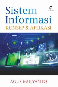 Sistem Informasi : Konsep dan Aplikasi