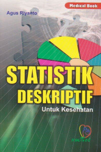 Statistik Deskriptif : untuk Kesehatan